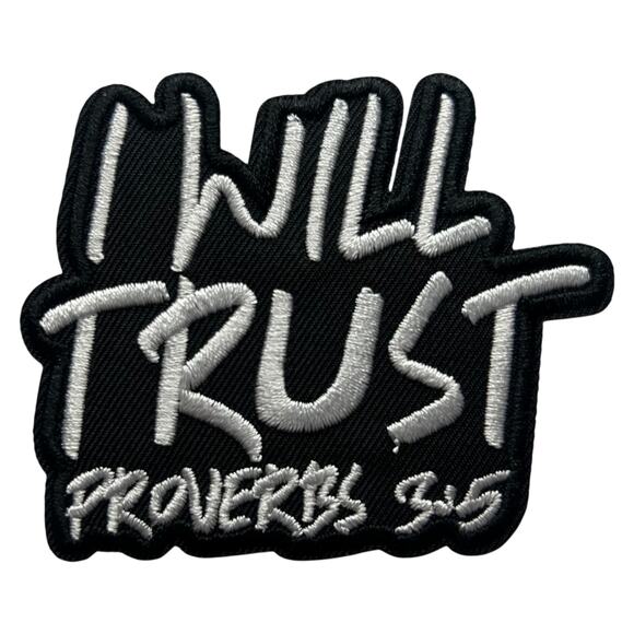 I Will Trust Iron On Patch - Picture 2 of 3